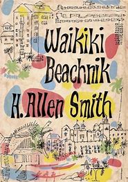 004  Waikiki Beachnik by H. Allen Smith (1956)