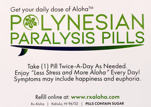 Polynesian Paralysis Pills